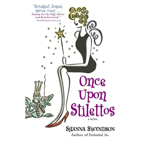 Once Upon Stilettos: Enchanted Inc., Book 2 - Paperback