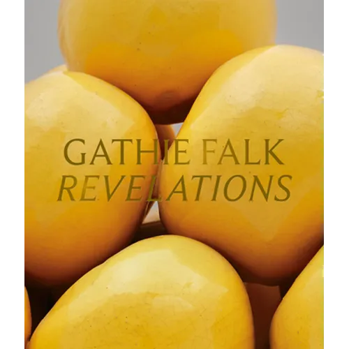 Gathie Falk: Revelations - Hardcover