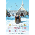Promised to the Crown - Paperback