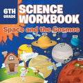6th Grade Science Workbook: Space and the Cosmos - Paperback