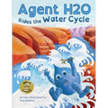 Agent H2O Rides the Water Cycle - Paperback
