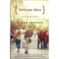 Delicate Men: Stories - Paperback