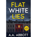 Flat White Lies: Large Print Psychological Thriller - Paperback