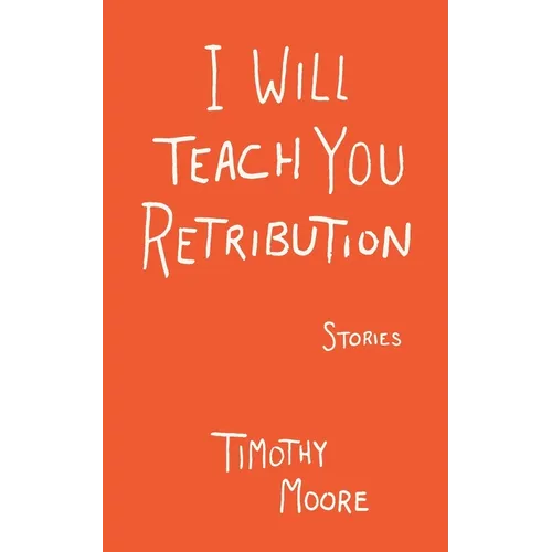 I Will Teach You Retribution - Paperback