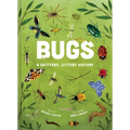 Bugs: A Skittery, Jittery History - Hardcover
