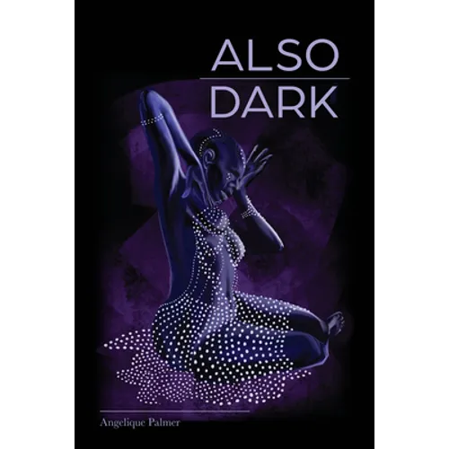 Also Dark - Paperback