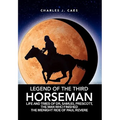 Legend of the Third Horseman