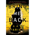 Bring Me Back - Paperback