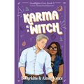 Karma is a Witch: A Cozy Paranormal Rom Com - Paperback