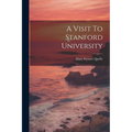 A Visit To Stanford University