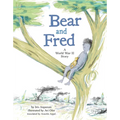 Bear and Fred: A World War II Story - Hardcover