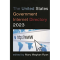 The United States Government Internet Directory 2023 - Paperback