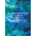 The Blessing of Tears - Paperback