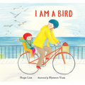 I Am a Bird - Hardcover