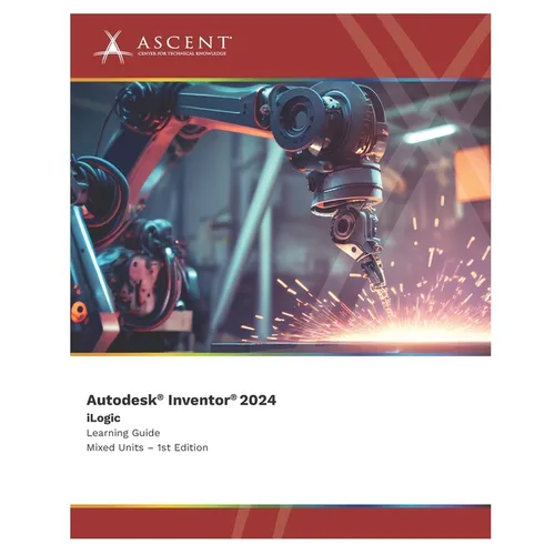 Autodesk Inventor 2024: iLogic (Mixed Units) - Paperback