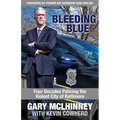Bleeding Blue: Four Decades Policing the Violent City of Baltimore