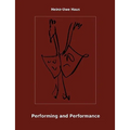 Performing and Performance: An Introduction - Paperback