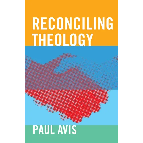 Reconciling Theology - Paperback