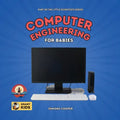 Computer Engineering for Babies - Paperback