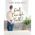 God, Can We Talk?: I Really Don't Get This Thing Called Life - Paperback
