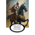 The Age of Chivalry - Paperback