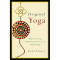 Original Yoga: Rediscovering Traditional Practices of Hatha Yoga - Paperback