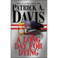 A Long Day for Dying