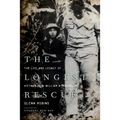 The Longest Rescue: The Life and Legacy of Vietnam POW William A. Robinson