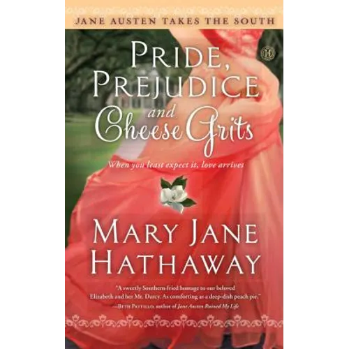 Pride, Prejudice and Cheese Grits - Paperback