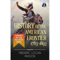 History of the American Frontier - 1763-1893