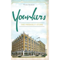 Younkers: The Friendly Store