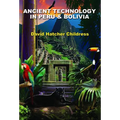 Ancient Technology in Peru & Bolivia - Paperback