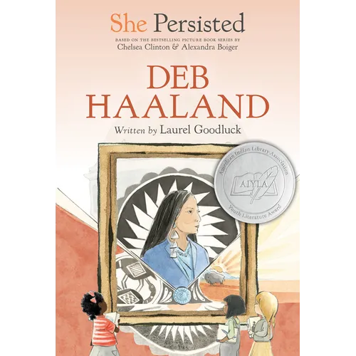She Persisted: Deb Haaland - Hardcover