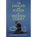 The Danger and Power of Hidden Curses - Paperback