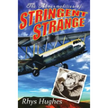 The Abnormalities of Stringent Strange - Paperback