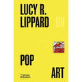 Lucy R. Lippard on Pop Art - Hardcover