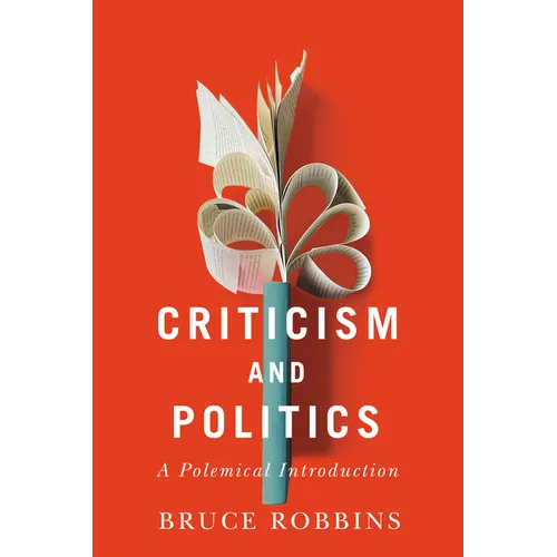 Criticism and Politics: A Polemical Introduction - Paperback