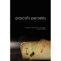 Pensees: Pascal's Thoughts on God, Religion, and Wagers - Paperback