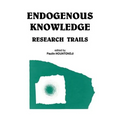 Endogenous Knowledge: Research Tra - Paperback