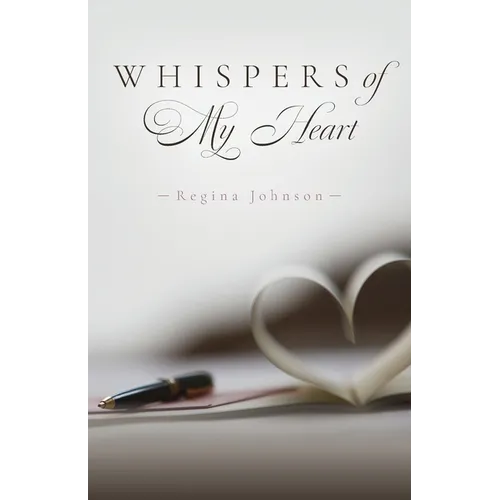 Whispers of My Heart - Paperback