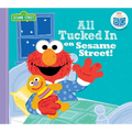All Tucked in on Sesame Street! - Board Book
