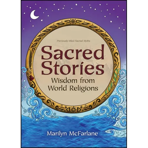 Sacred Stories: Wisdom from World Religions - Paperback