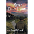 I Never Came Home - Paperback