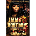 Imma Die Bout Mine 3 - Paperback