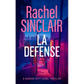 L.A. Defense: A Jackson County Legal Thriller