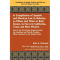 A Compilation of Spanish and Mexican Law