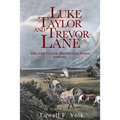 Luke Taylor and Trevor Lane - Paperback