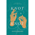 Knot by Knot - Paperback