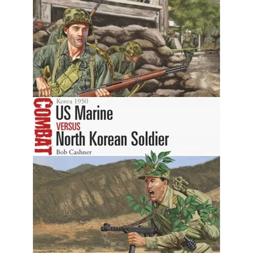 US Marine Vs North Korean Soldier: Korea 1950 - Paperback