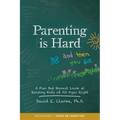 Parenting Is Hard and Then You Die: A Fun But Honest Look at Raising Kids of All Ages Right - Paperback